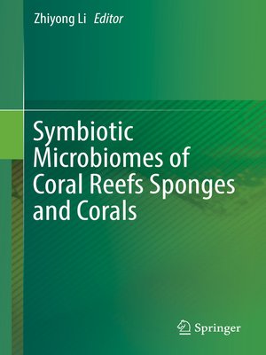 cover image of Symbiotic Microbiomes of Coral Reefs Sponges and Corals
